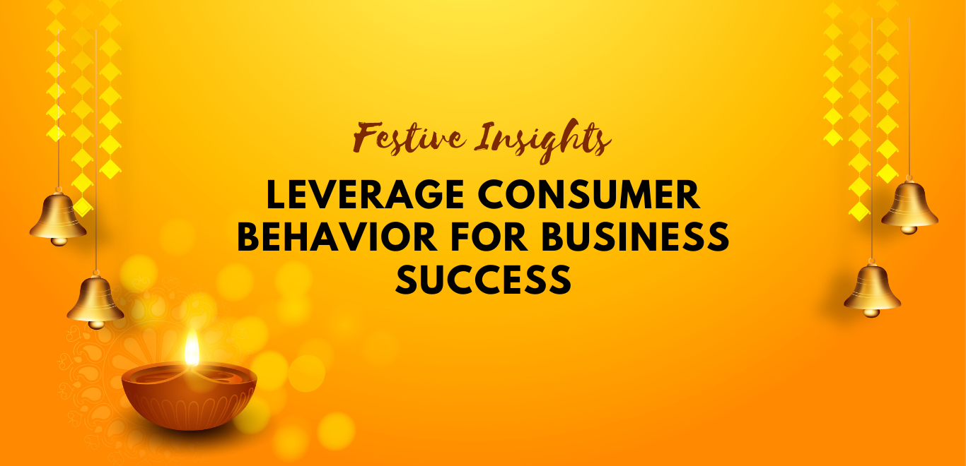Consumer Behaviour That Can Be An Insight To Leverage During The Festive Season